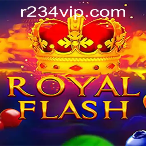 Discover the Thrills of RoyalFlash with 234vip