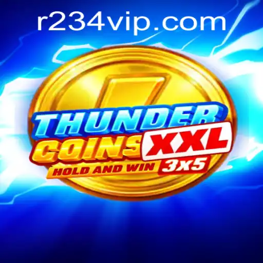 Unveiling ThunderCoinsXxl: The Immersive Adventure Fueled by 234vip